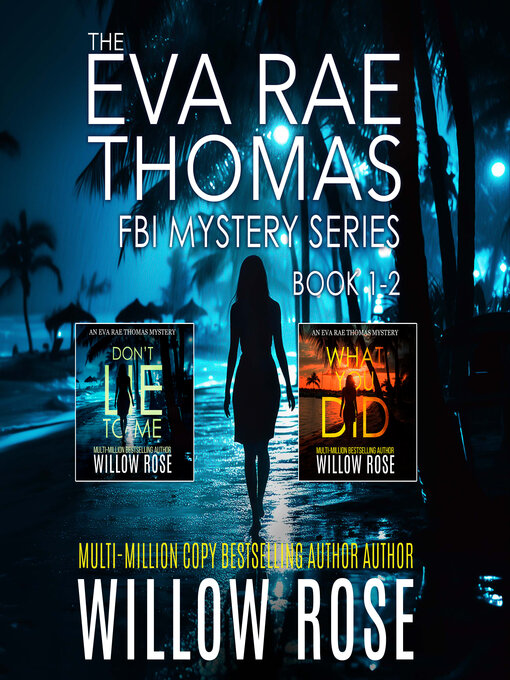 Title details for The Eva Rae Thomas Mystery Series, Books 1-2 by Willow Rose - Available